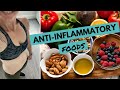 Top 18 ANTI-INFLAMMATORY Foods | WHAT TO EAT To Reduce Inflammation