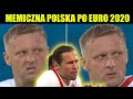 Historia Memów - POLACY NA EURO 2020