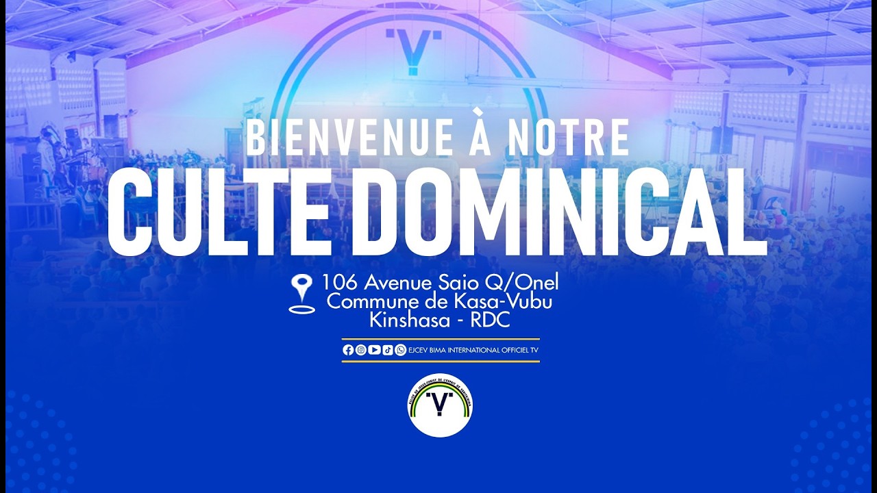 Live du Culte du Dimanche  01 MARS  2026 au Temple du Siège Kasa-Vubu.E.J.C.E.V / BIMA.