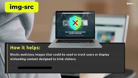 CSP Img-Src Explained | Protect Your Website from Malicious Images & Trackers