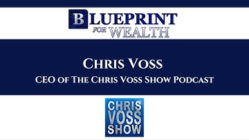 Interview with Chris Voss-- CEO of The Chris Voss Show Podcast