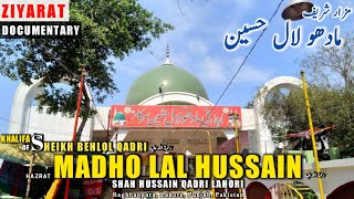 Lahor Sufi Saint Lajpal Sakhi Madho Lal Hussain Sarkar Madhu Lal Darbar