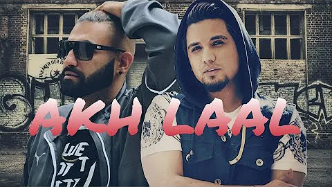 Akh Laal (Full Song) - A Kay | Elly Mangat | Deep Jandu | New Punjabi Song 2017