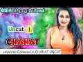 Chahat is uncut        series       