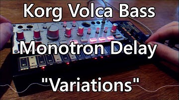 Korg Volca Bass + Monotron Delay - Variations