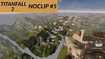 TITANFALL 2 NOCLIP #5 - THE ARK