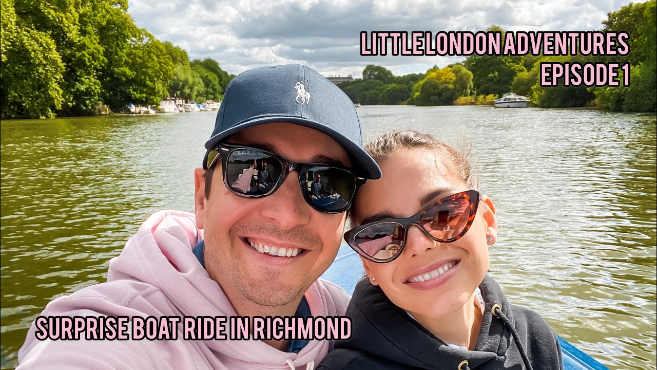 Little London Adventures - EP 1 - Surprise Boat Ride in Richmond