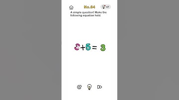 A simple question! Make the following equation hold. || BRAIN OUT #84 ||