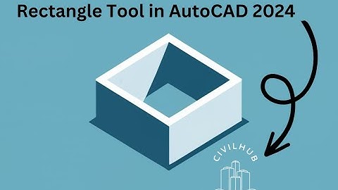 Rectangle Tool in AutoCAD 2024