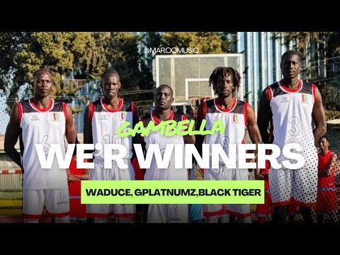 Waduce Ft Black Tyga X G Platnumz Gambella Basketball Official Audio