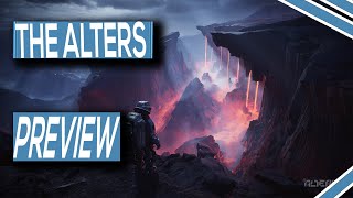 Whats To Come In The Alters - The Alters Preview