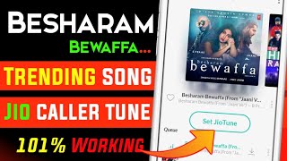 Besharam bewaffa song Jio tune || top trending song Jio caller tune || B Praak new Song Jio Tune screenshot 4