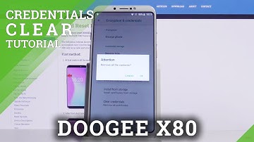 How to Clear Credentials in DOOGEE X80 – Clear All Licences