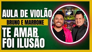 Te Amar Foi Ilusão, Bruno e Marrone