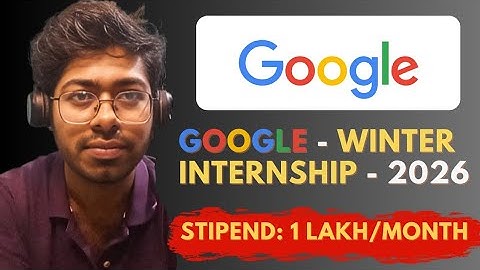 Google Winter Internship - 2026 | Free Resources | Complete Guide | Software Engineer 