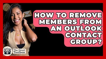 How To Remove Members From An Outlook Contact Group? - TheEmailToolbox.com