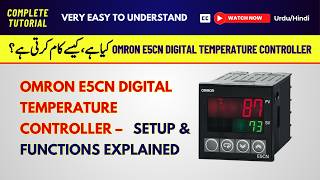 Omron E5CN Digital Temperature Controller – Functions & Setup Explained | Facilitators Plus