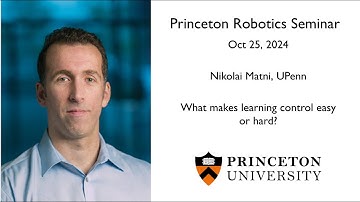 Princeton Robotics Seminar - Nikolai Matni