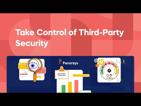 Take Control of Third-Party Security - video from Panorays