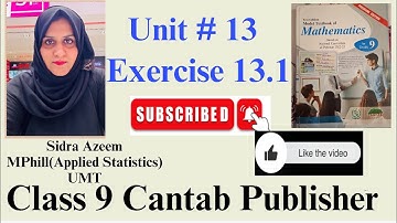 Class 9 Chp#13 Exercise 13.1 |Cantab Publisher| Exercise 13.1 Unit#13 Class 9Mathematics#class9maths