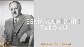 Müstear Saz Semai Şerif Muhiddin Targan Resimi