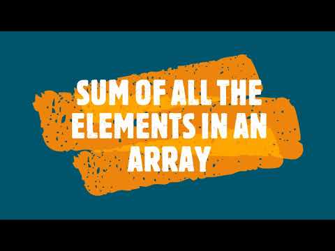 C++ Program to find the sum of all elements in an array.