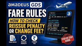 Amadeus GDS Fare Rules/How to check the reissue penalty or change fee