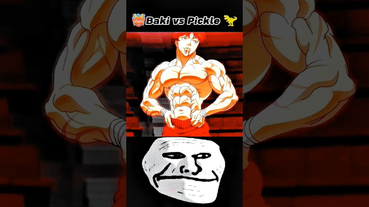 🦖 Pickle Vs Baki Hanma 👹 | Part 10 | Sigma movment | 4K Quality | 