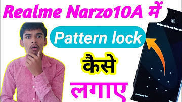 Realme Narzo 10 A me Pattern lock kaise lagaye || How to set Pattern lock in Realme Narzo 10 And
