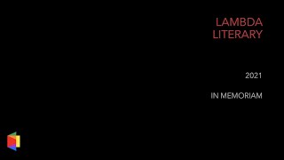 In Memoriam 2021 - Lambda Literary