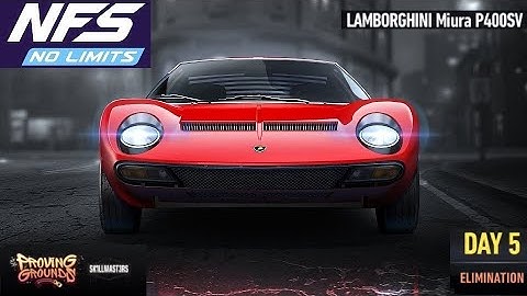 NFS No Limits Lamborghini Miura P400SV - Day 5 (ELIMINATION)