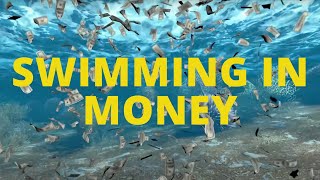 Swimming in Money | Subliminal Affirmations for Wealth, Abundance, Success | LOA Deep Sleep Program