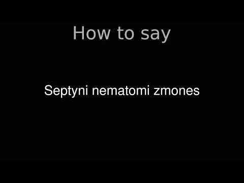 How to Pronounce correctly Septyni nematomi zmones (Movie)