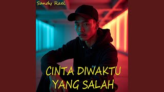 Cinta Diwaktu Yang Salah