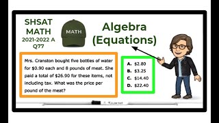SHSAT Math - Sample Test 2021-2022 A - Question 77 / Algebra (Equations)