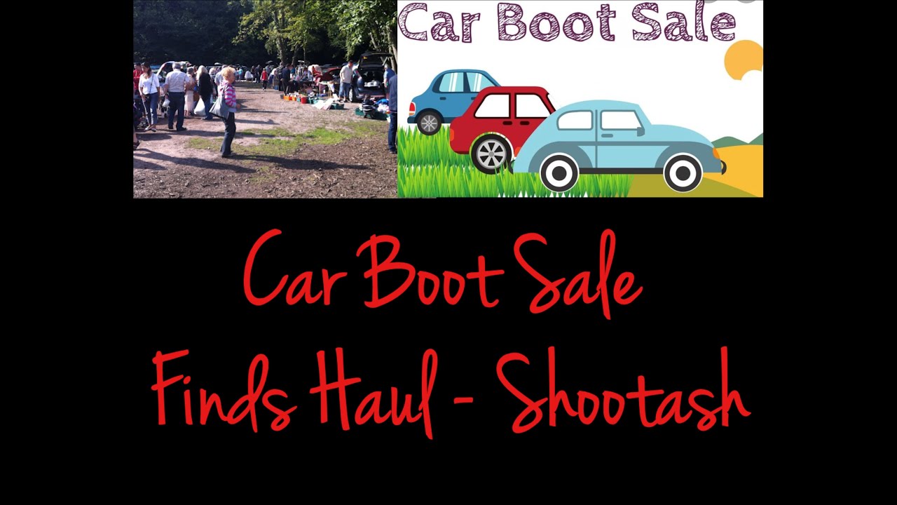 CARBOOT SALE FINDS HAUL - SHOOTASH 3| tazwells12