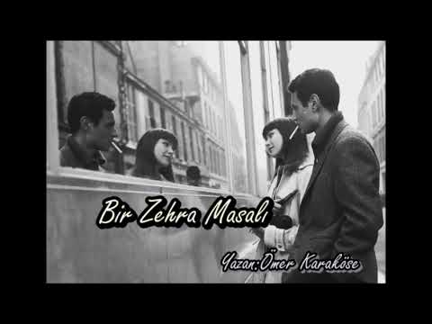 Ömer Karaköse-Bir Zehra Masalı 😍😍