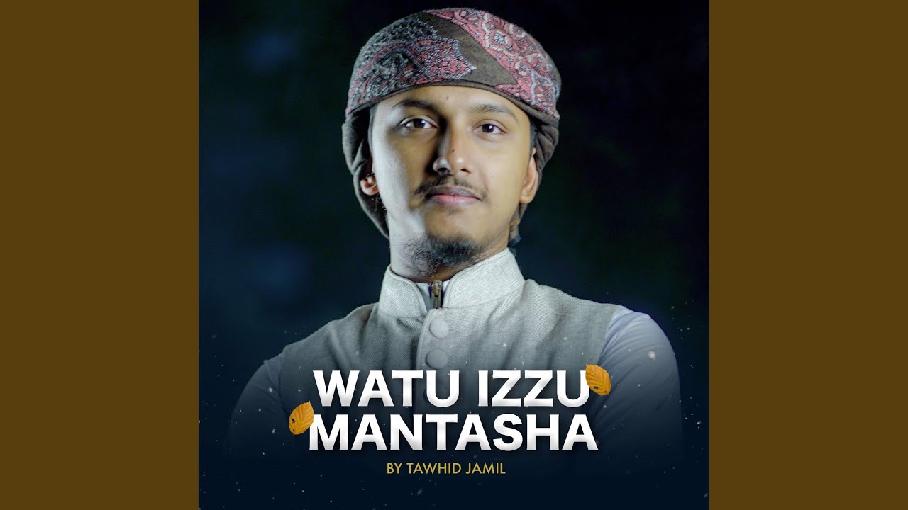 Watu Izzu Mantasha - YouTube
