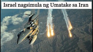 BREAKING NEWS!!! ISRAEL NAG SIMULA NG UMATAKE SA IRAN