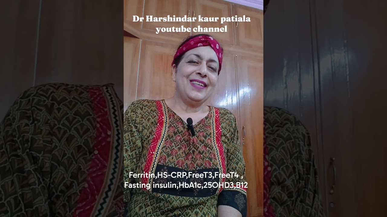 ⁣1064 - Must do these 5 tests!! ਇਹ 5 ਟੈਸਟ ਜ਼ਰੂਰੀ ਕਿਉਂ ! #drharshinderkaurpatiala