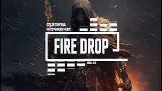 Cinematic Aggressive Epic Dark Military Teaser by Cold Cinema [No Copyright Music] / Fire Drop