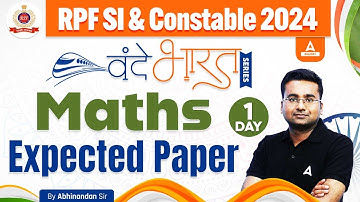 RPF Maths Classes 2024 | RPF SI & Constable Maths by Abhinandan Sir | Expected Paper #1