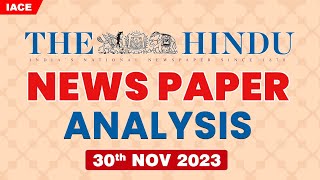 30th November 2023 The Hindu News Paper Analysis | The Hindu Editorial Analysis Today | IACE