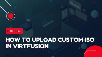 How to upload a custom ISO in Virtfusion | VPS Tutorial