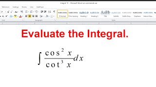 The Integral of cos^2(x)/cot^3(x)