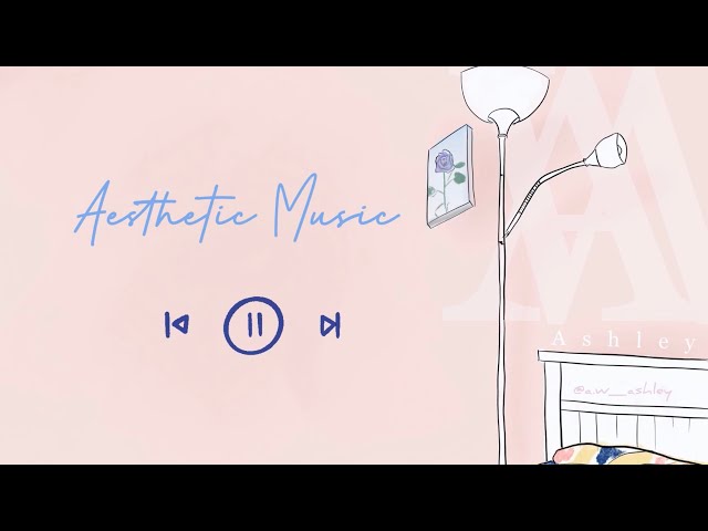 【Aesthetic Songs】early morning music| study/sleep/chill 1hour class=