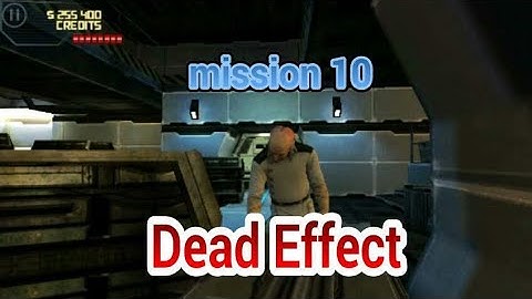 Dead Effect - Story Walkthrough - Mission 10 - Arterial Passage