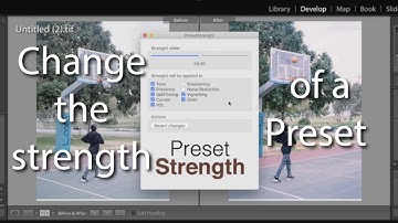 Change the strength (opacity) of a a Preset in Lightroom