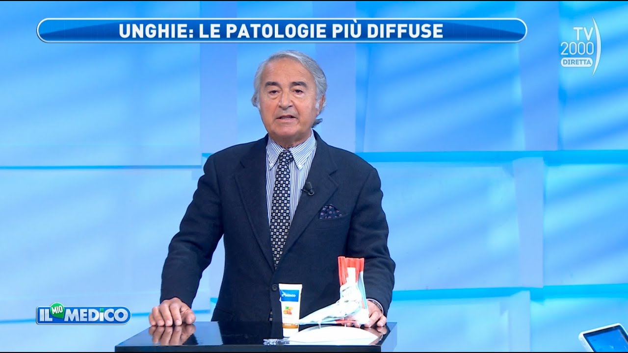 Il Mio Medico (TV2000) - Come diagnosticare le malattie delle unghie e curarle