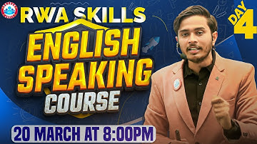 RWA Skills Program | Introduction Day 04 | Spoken English Preparation By Sam Sir